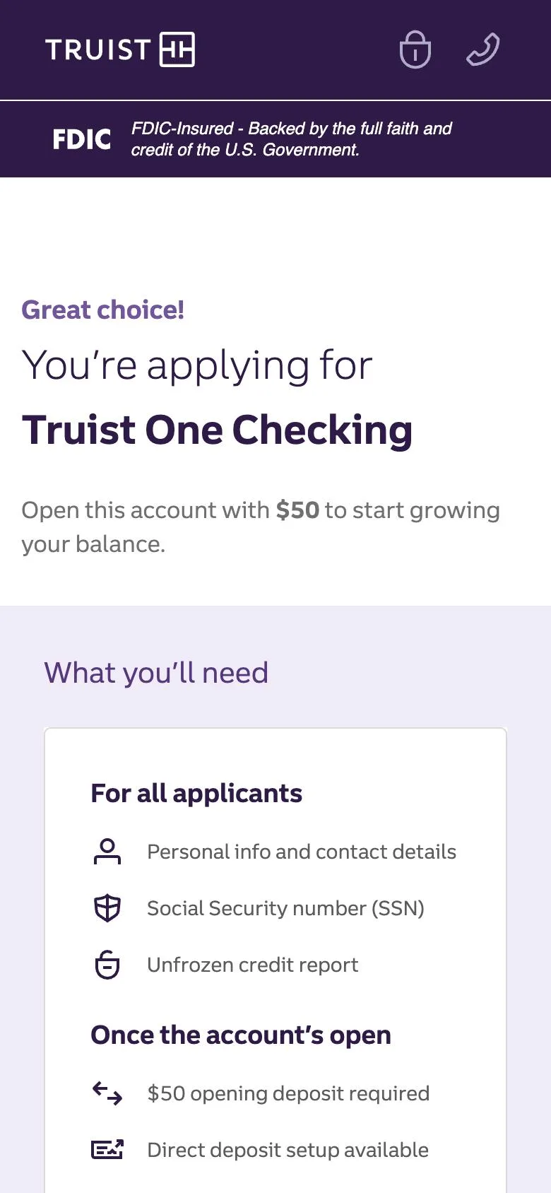 Application welcome screen: FDIC banner, Great choice confirmation of Truist One Checking, and a What you’ll need list of three items for all applicants, separated from what happens once the account is open.