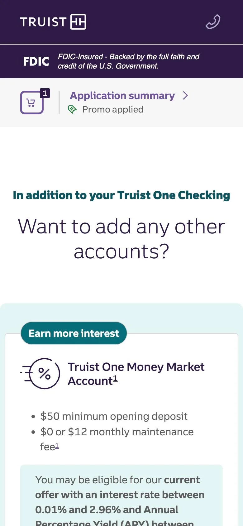 Want to add any other accounts? step offering a Truist One Money Market account with its rate and minimum deposit.
